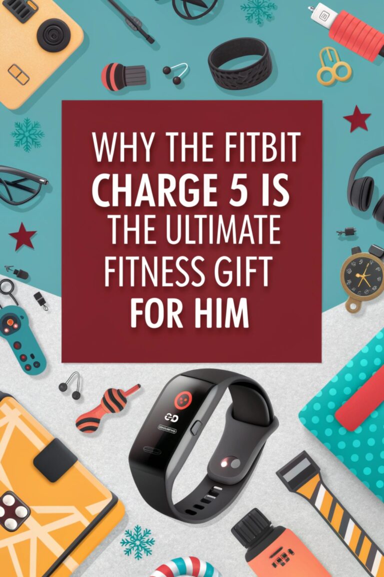 Why the Fitbit Charge 5 is the Ultimate Fitness Gift For Him