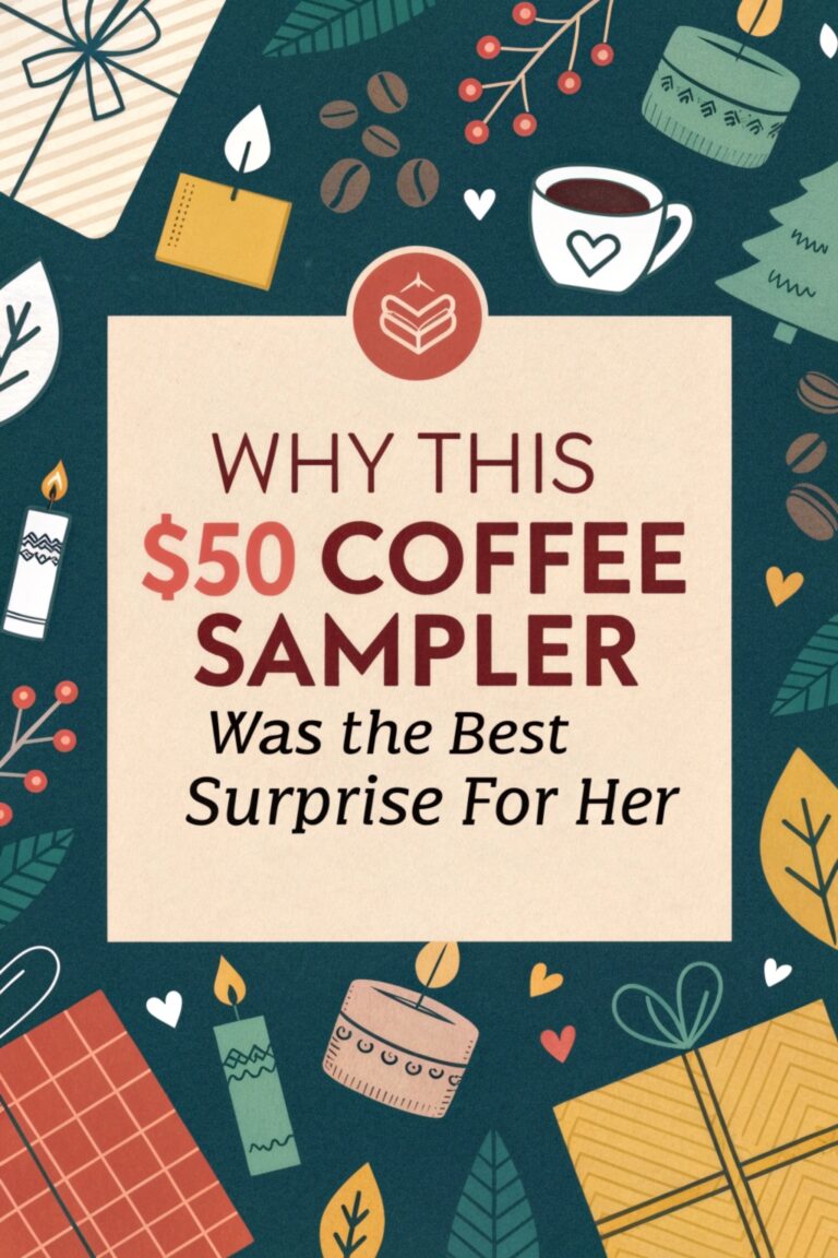 Why This $50 Coffee Sampler Was the Best Surprise for Her